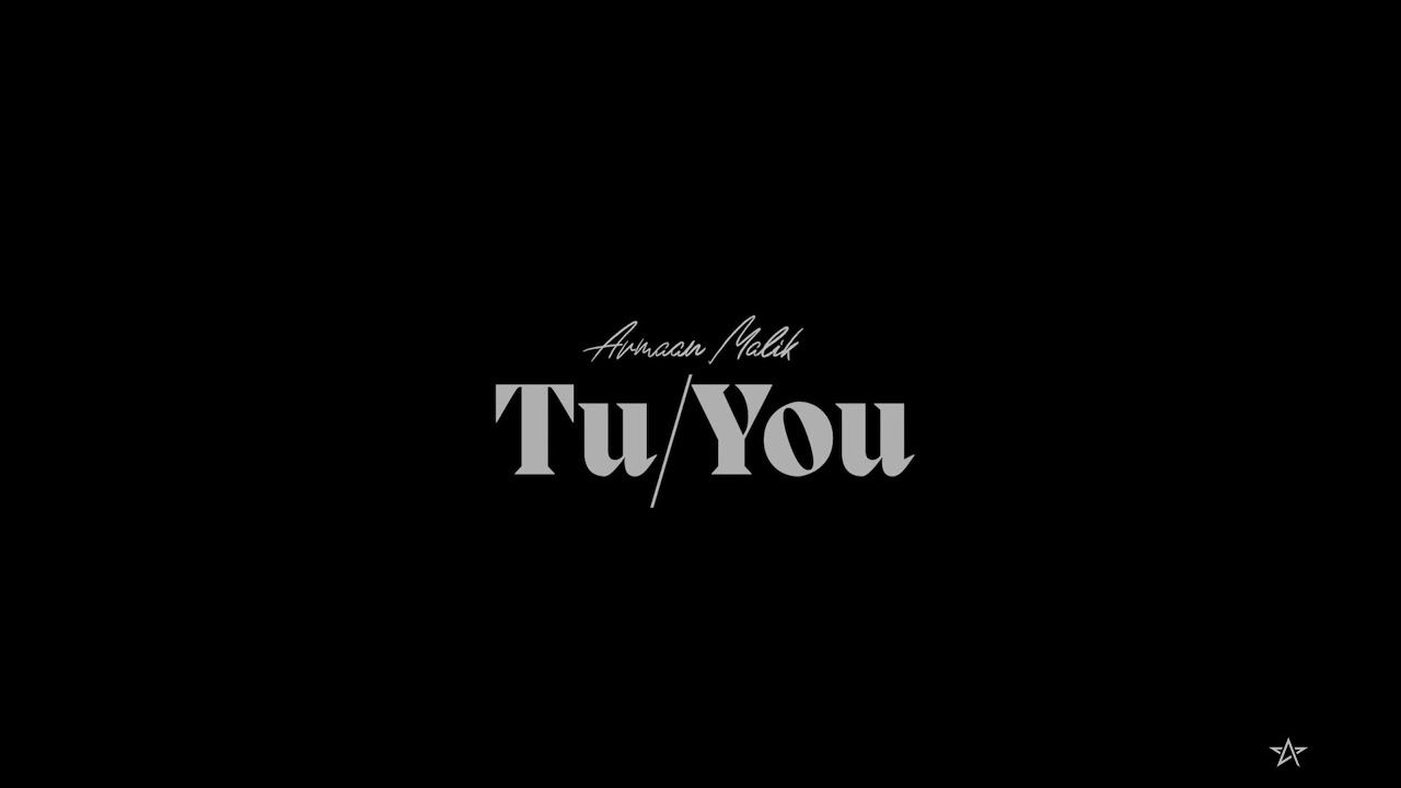#MellowMusic Hits: Tu/You by Armaan Malik