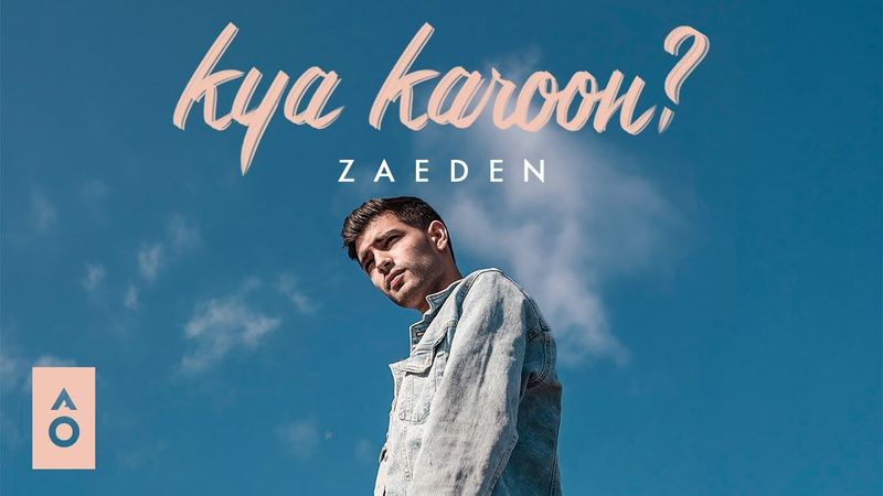 #MellowMusic Hits: Kya Karoon by Zaeden