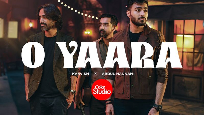 #MellowMusic Hits: O Yaara by Abdul Hannan x Kaavish on Coke Studio Season 15